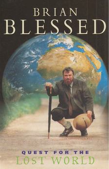 BLESSED, BRIAN - Quest for the Lost World [antikvár]