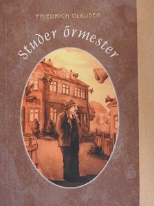 Friedrich Glauser - Studer őrmester [antikvár]
