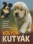 Dönsz Judit, Márián Katalin, dr. Csürkéné Tóth Dóra - Kölyökkutyák [antikvár]