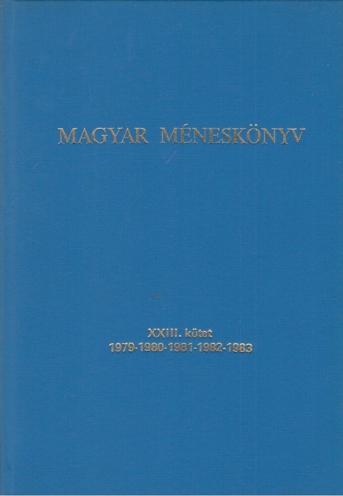 Fehér Erika - Magyar méneskönyv XXIII. kötet [antikvár]