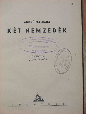 André Malraux - Két nemzedék [antikvár]