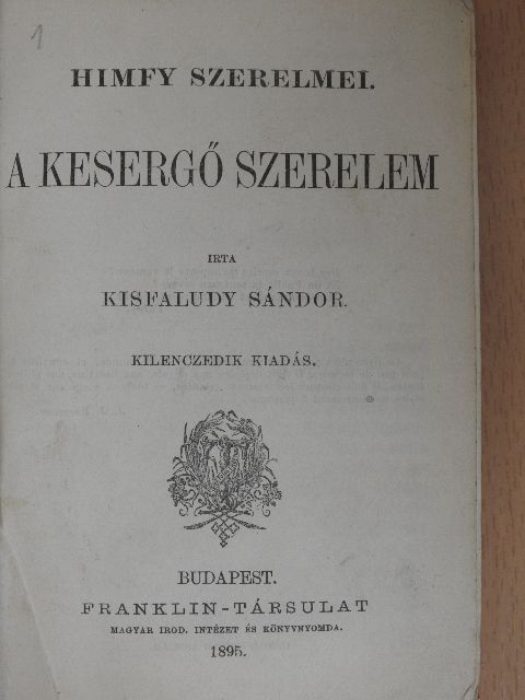 Domokos Elek - A kesergő szerelem/A boldog szerelem/Barnum milliói [antikvár]