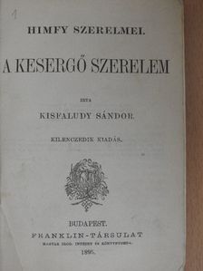 Domokos Elek - A kesergő szerelem/A boldog szerelem/Barnum milliói [antikvár]