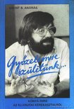 BÁLINT B. ANDRÁS - Győzelemre születünk [antikvár]