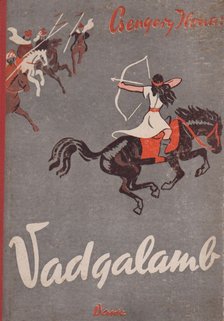 Csengery Ilona - Vadgalamb [antikvár]