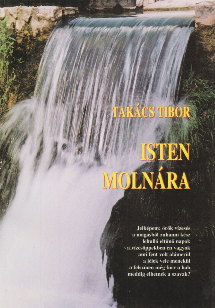 TAKÁCS TIBOR - Isten molnára (dedikált) [antikvár]