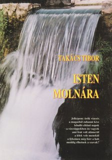 TAKÁCS TIBOR - Isten molnára (dedikált) [antikvár]