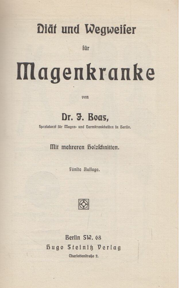 Dr. I. Boas - Diät und Wegweiser für Magenkranke [antikvár]