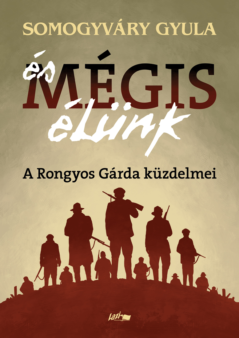 Somogyváry Gyula - És mégis élünk