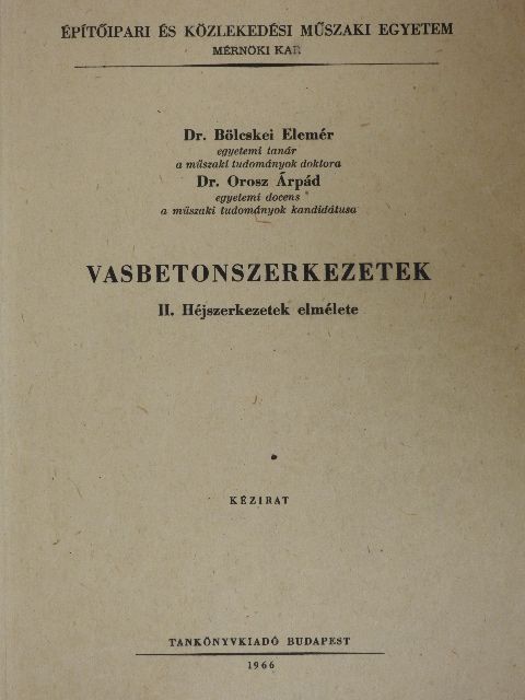 Dr. Bölcskei Elemér - Vasbetonszerkezetek II. [antikvár]