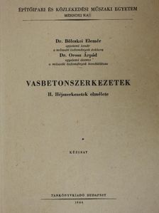 Dr. Bölcskei Elemér - Vasbetonszerkezetek II. [antikvár]
