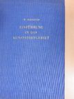 Dr.-Ing. Wilhelm Schaefer - Einführung in das Kunststoffgebiet [antikvár]