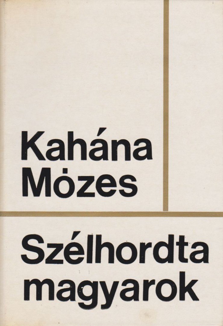 Kahána Mózes - Szélhordta magyarok [antikvár]