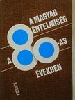 Angelusz Róbert - A magyar értelmiség a 80-as években [antikvár]