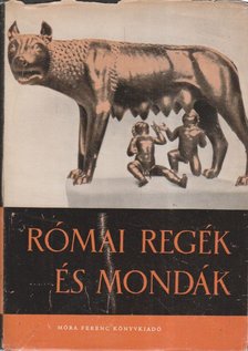 Boronkay Iván - Római regék és mondák [antikvár]