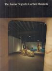 Isamu Noguchi - The Isamu Noguchi Garden Museum [antikvár]