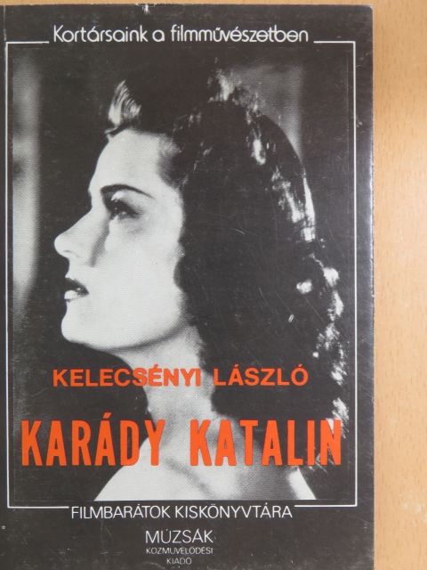 Kelecsényi László - Karády Katalin  [antikvár]