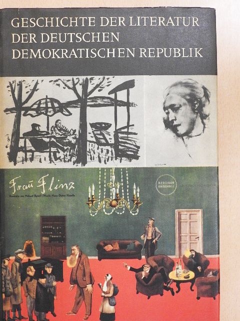 Erich Kühne - Geschichte der Literatur der Deutschen Demokratischen Republik [antikvár]