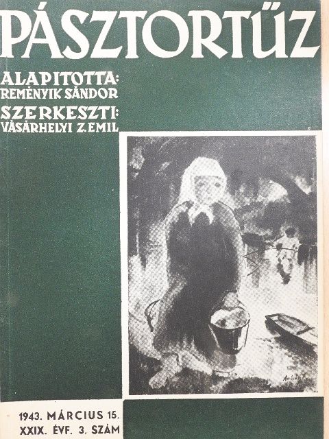 Ádám Zsigmond - Pásztortűz 1943. március 15. [antikvár]