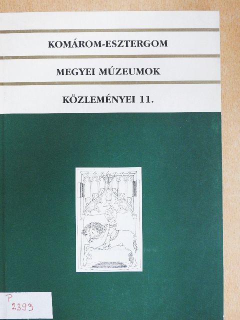 Boldizsár Péter - Komárom-Esztergom megyei múzeumok közleményei 11. [antikvár]