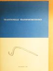 Ants Viires - Traditionelle Transportmethoden in Ostmitteleuropa [antikvár]