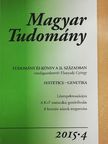 Demény Attila - Magyar Tudomány 2015/4. [antikvár]