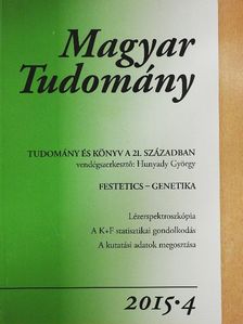 Demény Attila - Magyar Tudomány 2015/4. [antikvár]