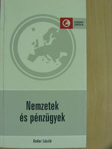 Andor László - Nemzetek és pénzügyek [antikvár]