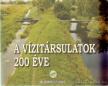 Fejér László - A vízitársulatok 200 éve [antikvár]