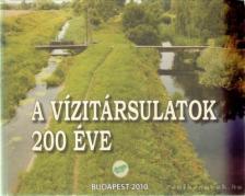 Fejér László - A vízitársulatok 200 éve [antikvár]