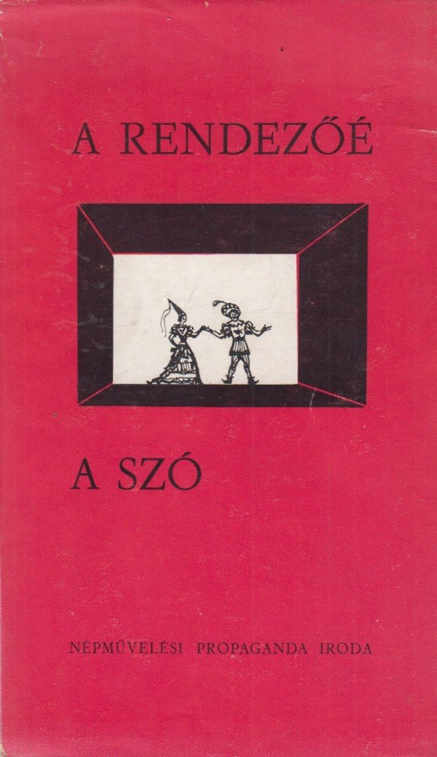 FÖLDES ANNA - A rendezőé a szó! [antikvár]