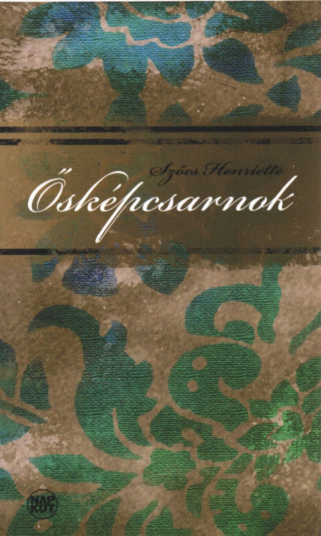 Szőcs Henriette - Ősképcsarnok (dedikált) [antikvár]