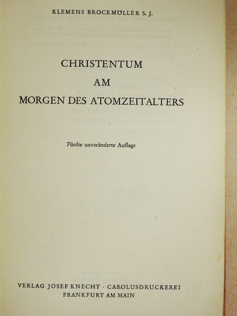 Klemens Brockmöller - Christentum am Morgen des Atomzeitalters [antikvár]