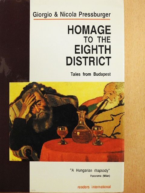 Giorgio Pressburger - Homage to the Eighth District [antikvár]