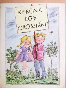 Fred Rodrian - Kérünk egy oroszlánt! [antikvár]