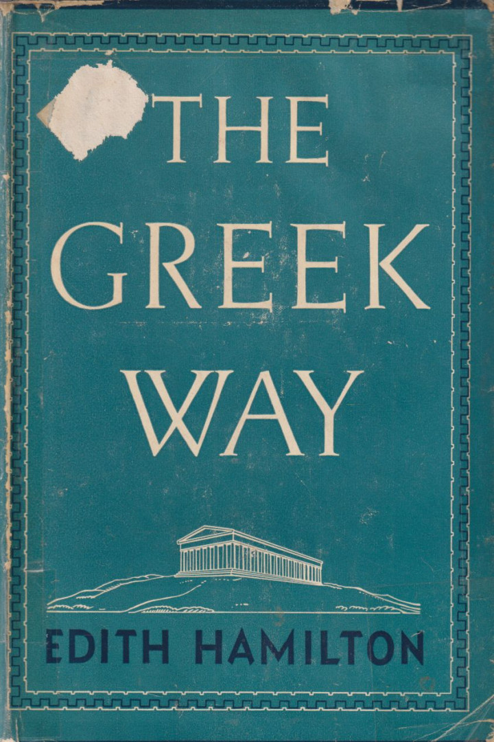 Edith Hamilton - The ​Greek Way [antikvár]