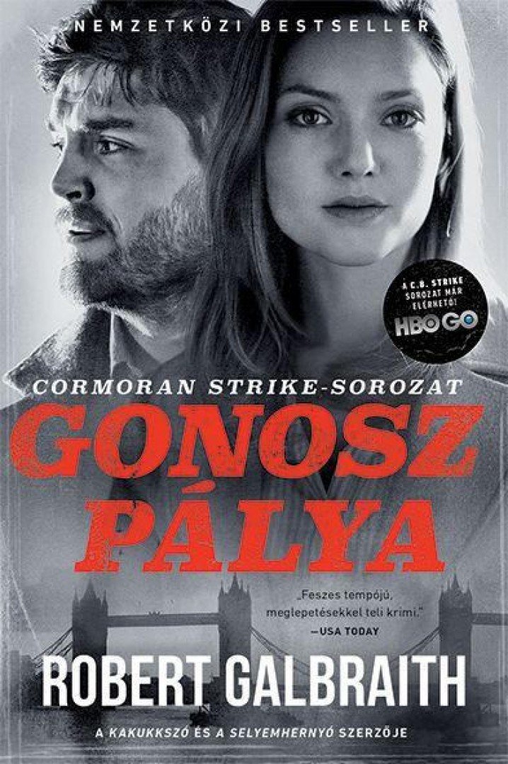 Robert Galbraith - Gonosz pálya [antikvár]