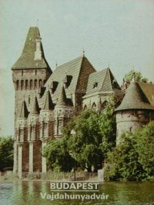 Für Lajos - Budapest - Vajdahunyadvár [antikvár]