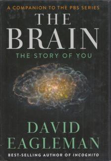 David Eagleman - The Brain: The Story of You [antikvár]