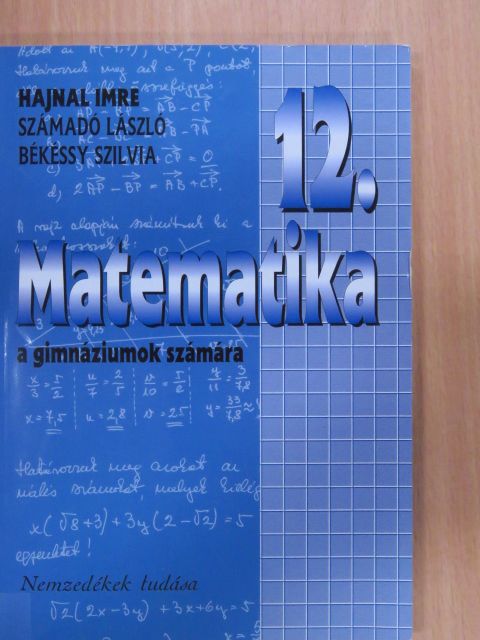 Békéssy Szilvia - Matematika 12. [antikvár]