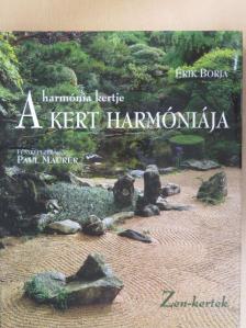 Éric Borja - A kert harmóniája - A harmónia kertje [antikvár]