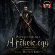 Dörnyei Kálmán - A Fekete Egy [eHangoskönyv]