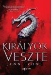 Jenn Lyons - Királyok Veszte [antikvár]