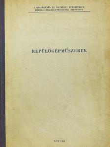 Kronperger Béla - Repülőgépműszerek [antikvár]