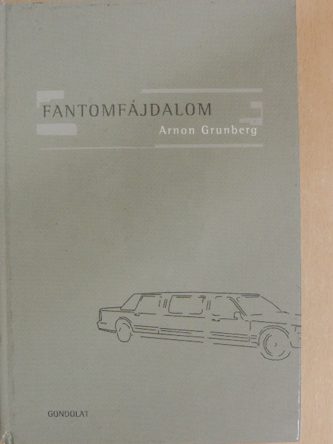 Arnon Grunberg - Fantomfájdalom [antikvár]
