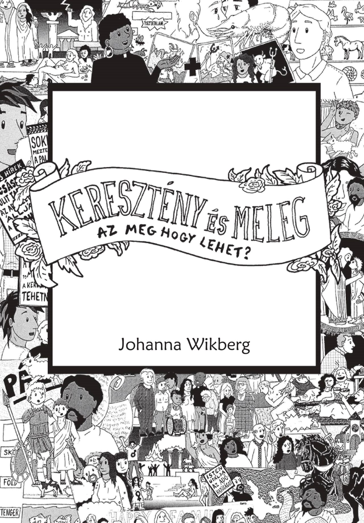 Johanna Wikberg - Keresztény és meleg - Az meg hogy lehet?