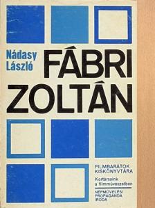 Nádasy László - Fábri Zoltán [antikvár]