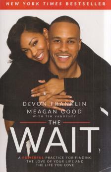 Devon Franklin, Meagan Good - The Wait [antikvár]