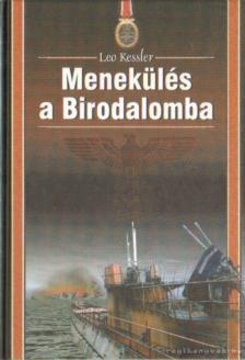 Leo Kessler - Menekülés a Birodalomba [antikvár]