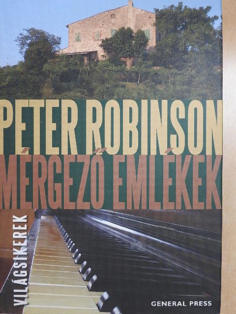 Peter Robinson - Mérgező emlékek [antikvár]